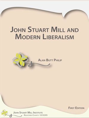 cover image of John Stuart Mill and Modern Liberalism